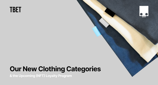 TBET's New Clothing Categories and Our Upcoming Loyalty Program